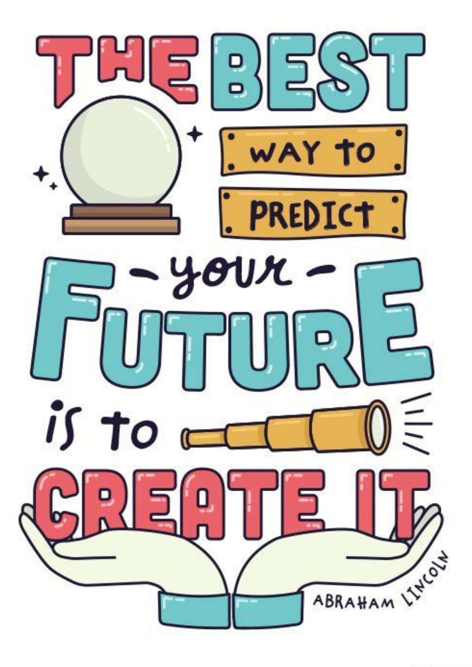 Best Way to Predict the Future Poster – Inspirational Quote Wall Decor