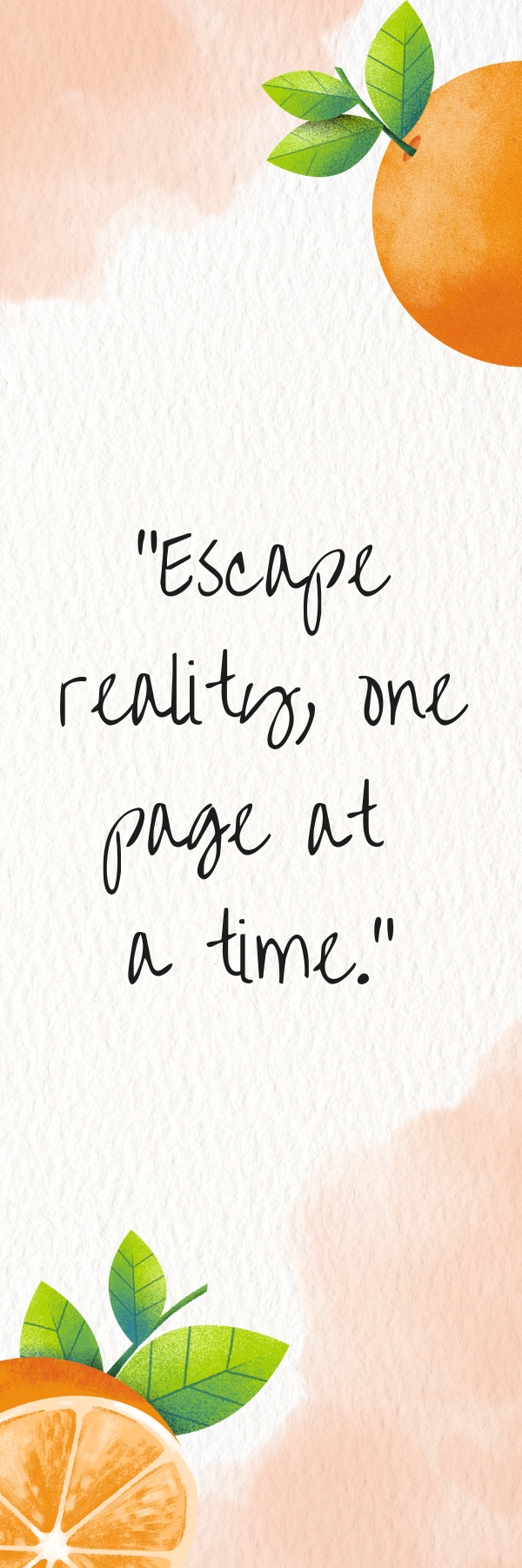 Orange Watercolor Quote Bookmark – Reading Motivation Book Lover Gift